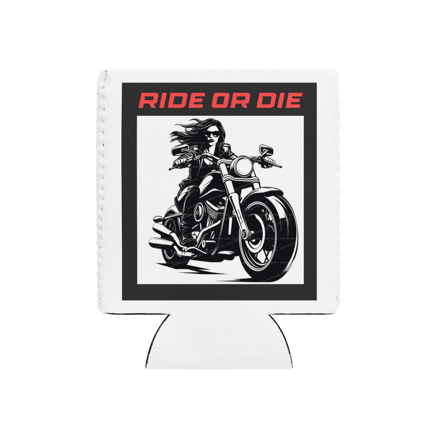 "RIDE OR DIE" Can cooler