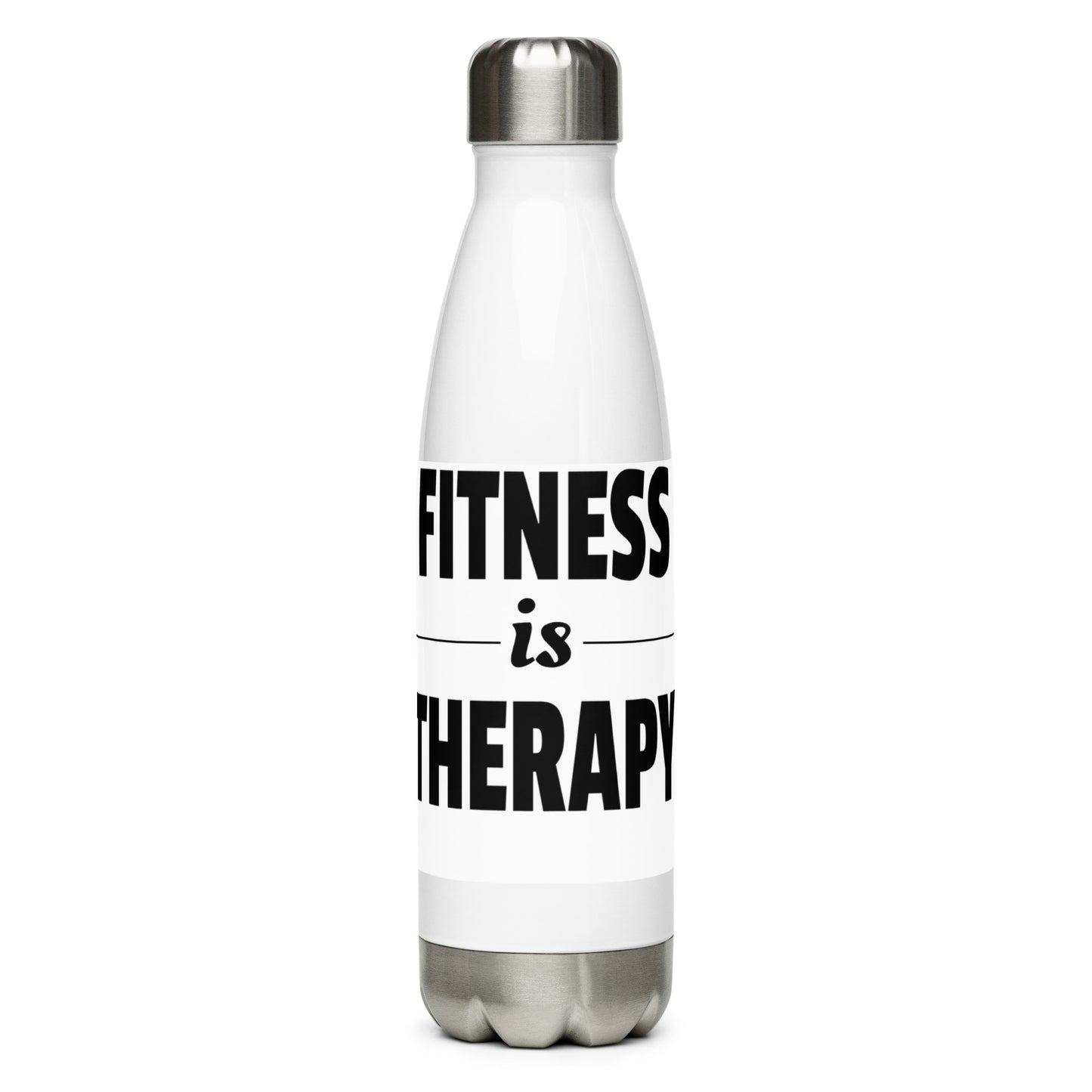 "FITNESS is THERAPY W" Stainless steel water bottle