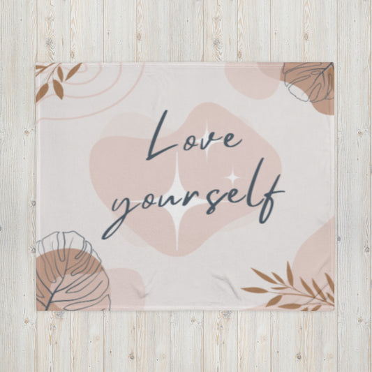 "Love yourself" Throw Blanket