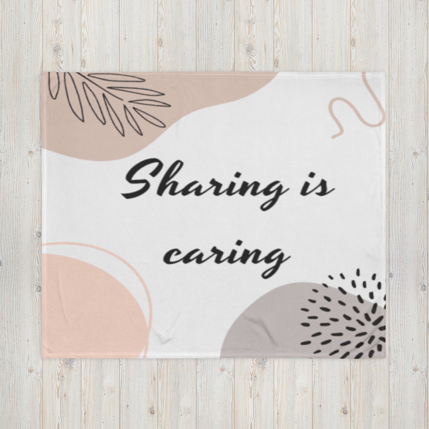 "Sharing is caring" Throw Blanket