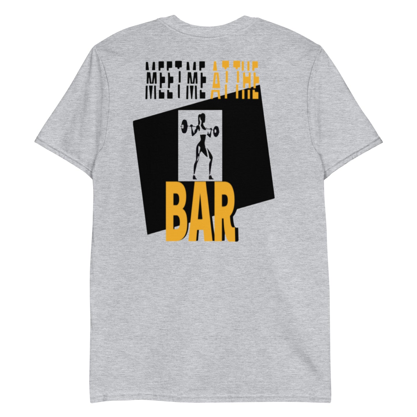 "MEET ME AT THE BAR" Short-Sleeve Unisex T-Shirt