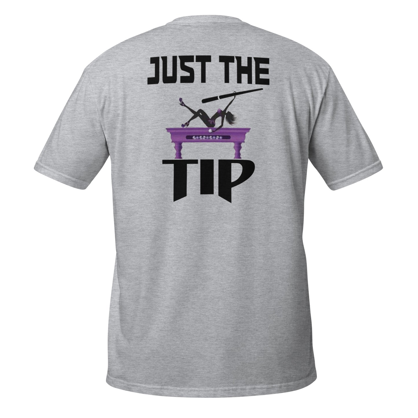 "JUST THE TIP" Short-Sleeve Unisex T-Shirt