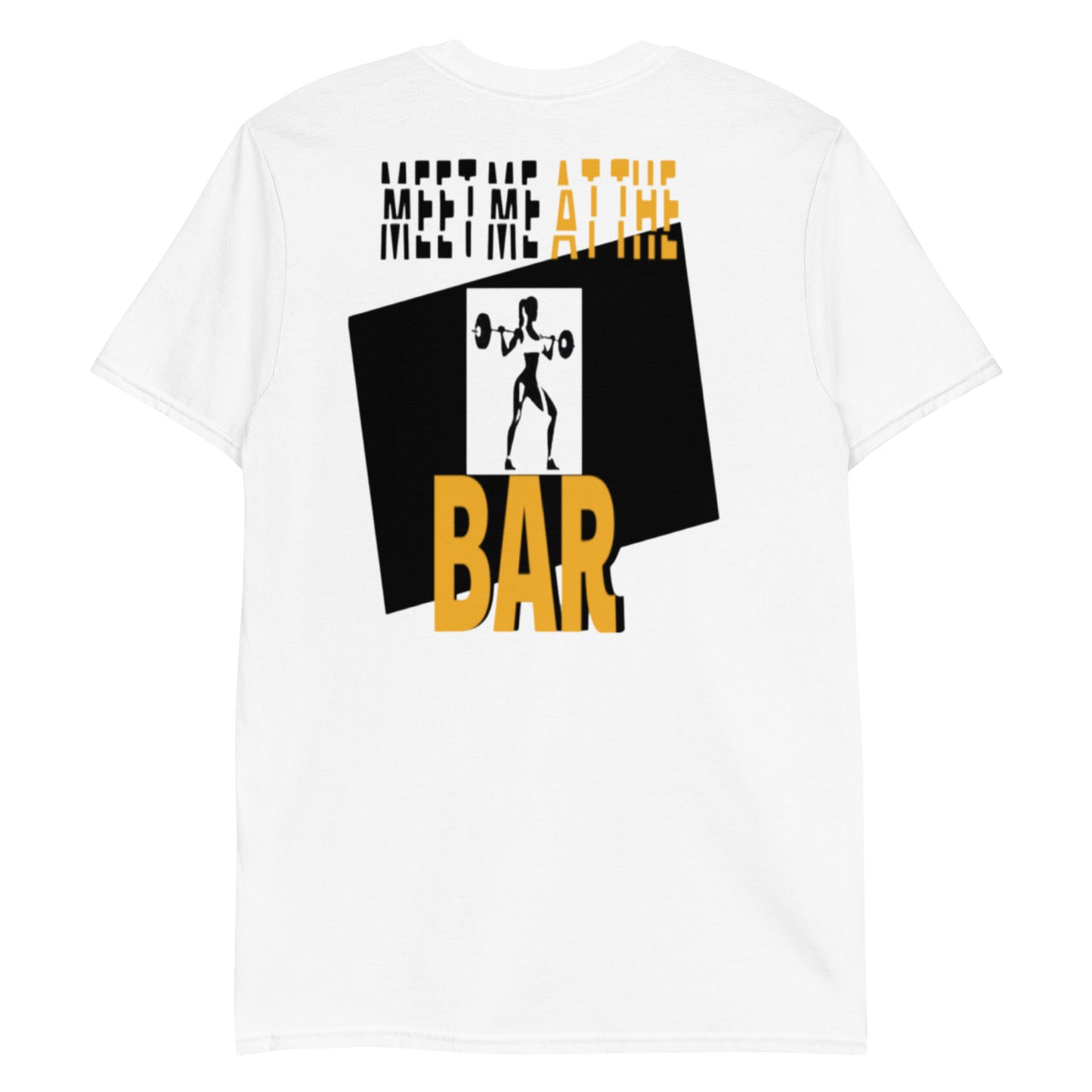 "MEET ME AT THE BAR" Short-Sleeve Unisex T-Shirt