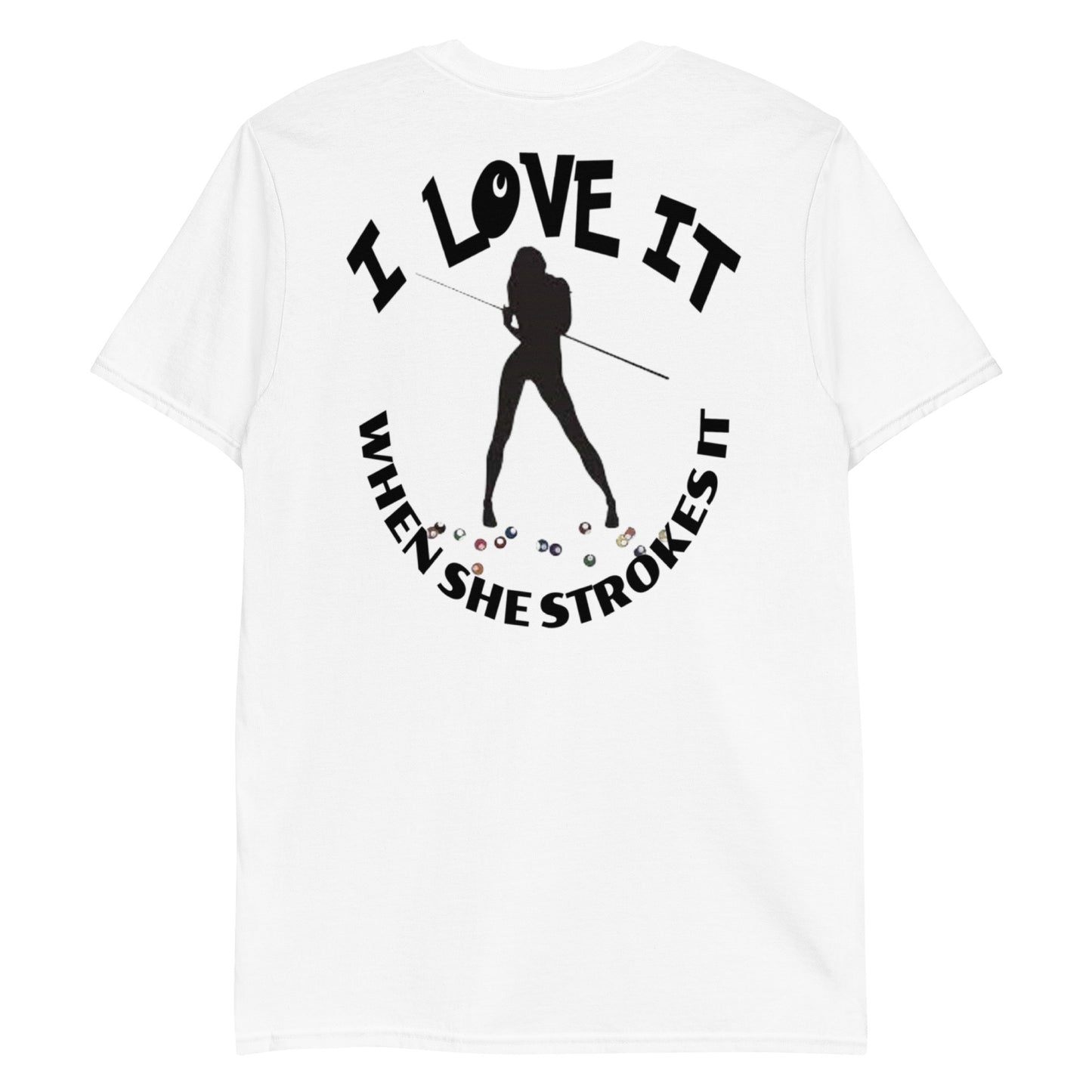 "I LOVE IT" Short-Sleeve Unisex T-Shirt