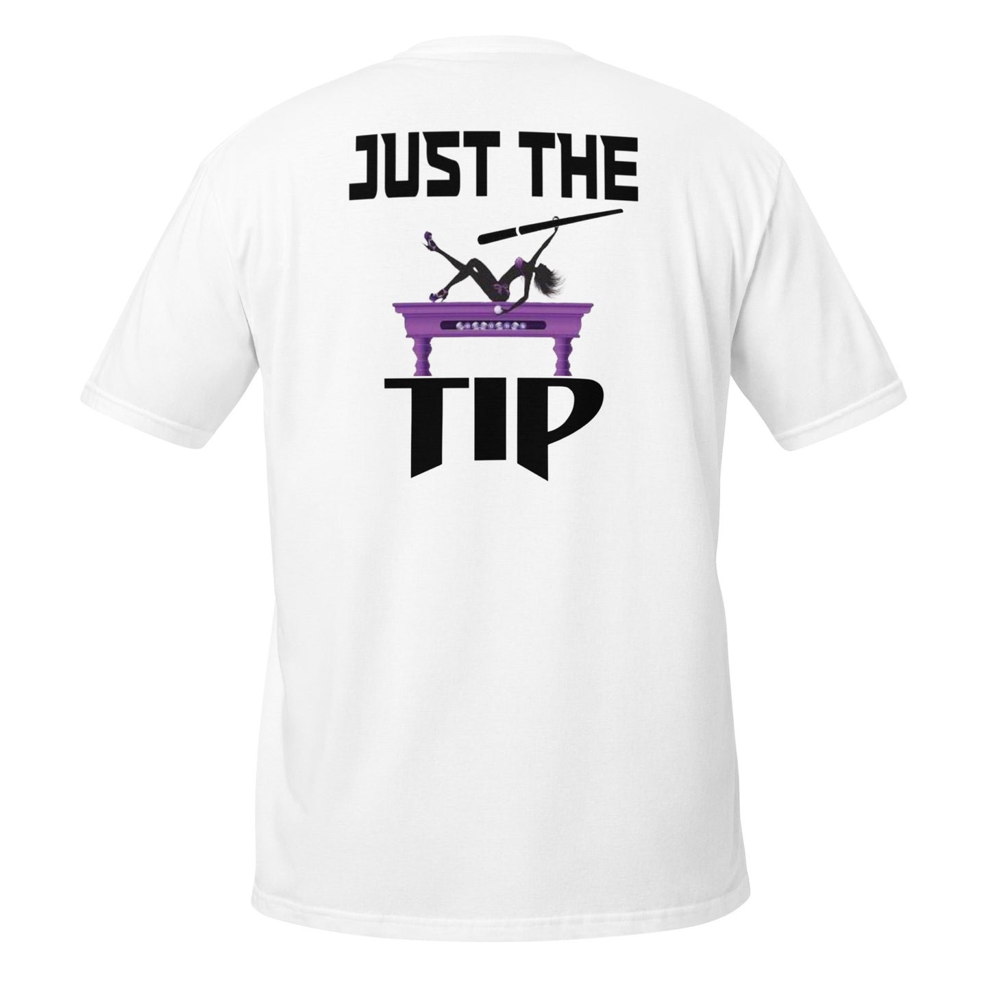 "JUST THE TIP" Short-Sleeve Unisex T-Shirt