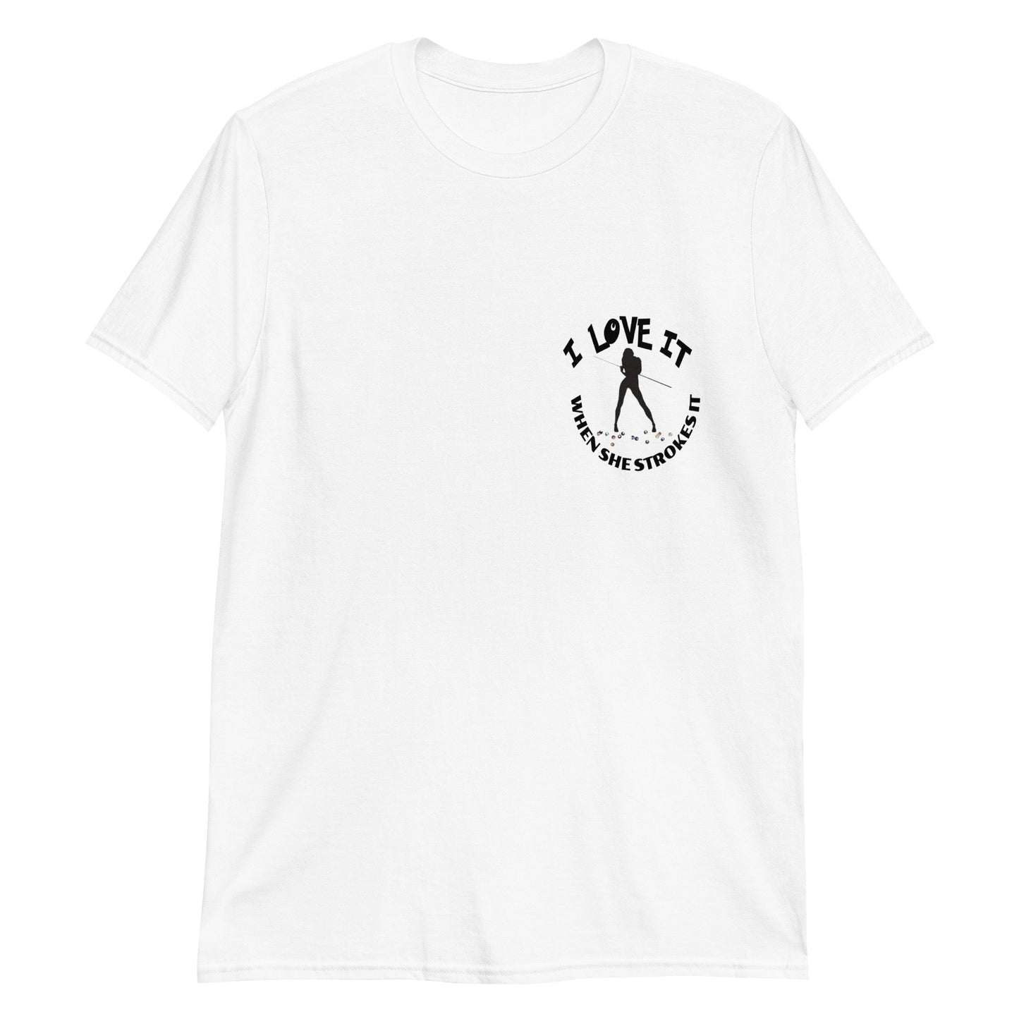 "I LOVE IT" Short-Sleeve Unisex T-Shirt