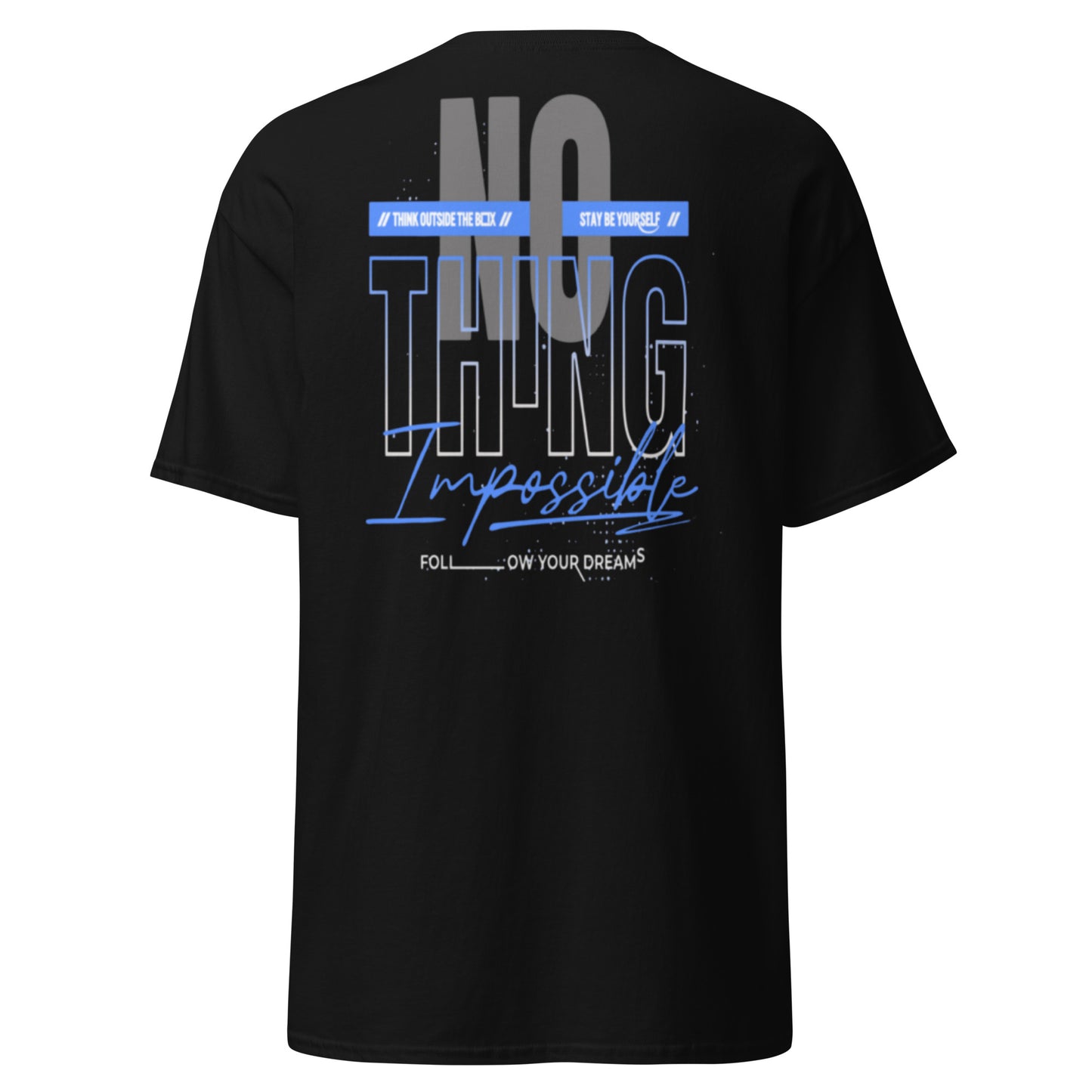 "NO THING IMPOSSIBLE B" Unisex classic tee