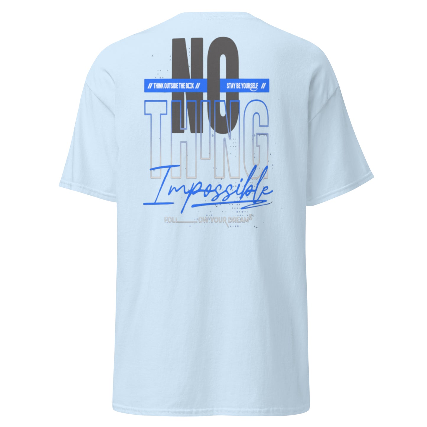 "NO THING IMPOSSIBLE B" Unisex classic tee