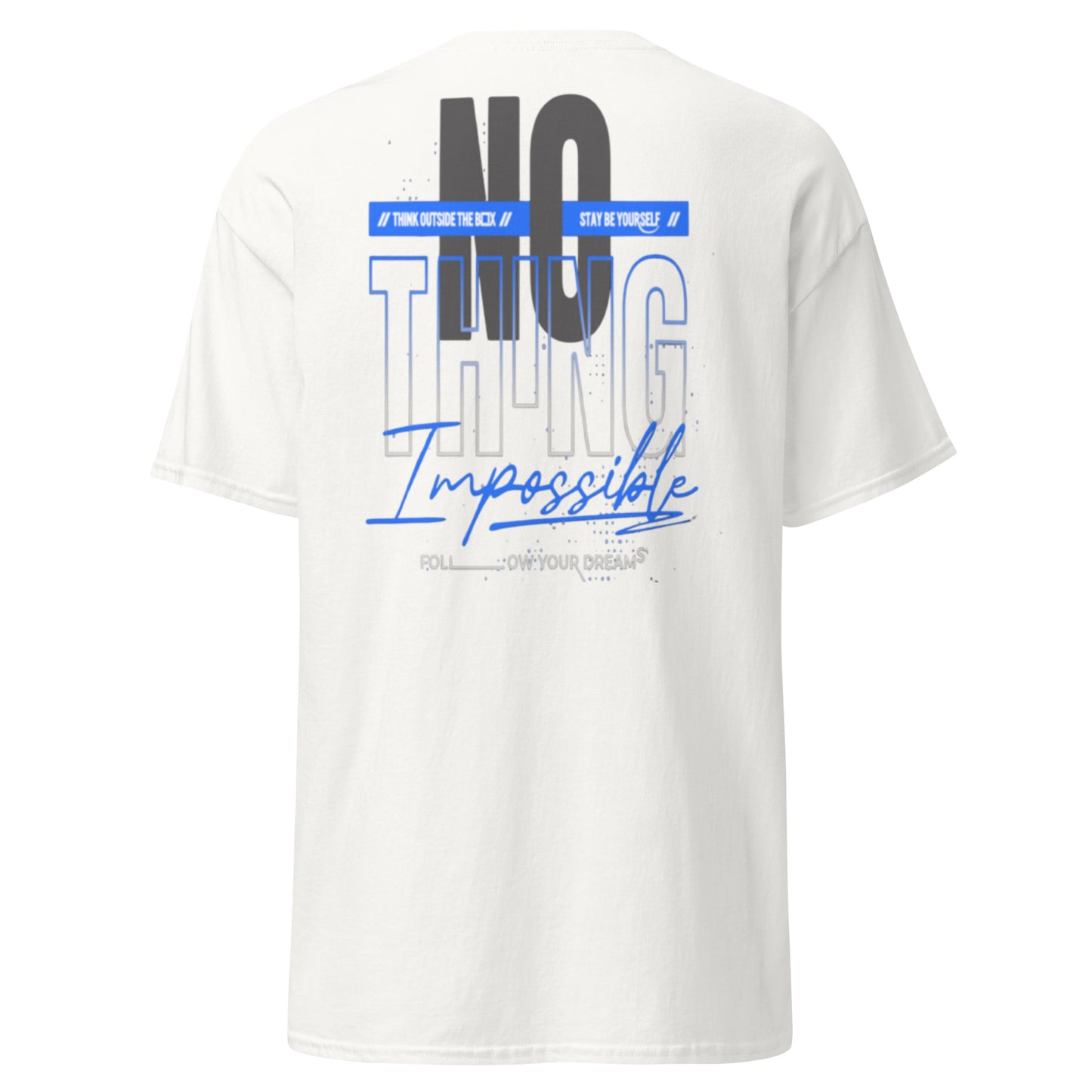 "NO THING IMPOSSIBLE B" Unisex classic tee