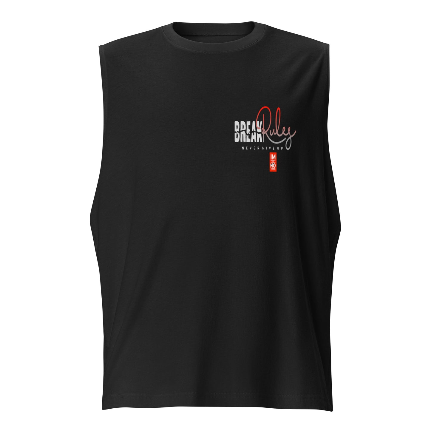 "BREAK Rules RG" Muscle Shirt