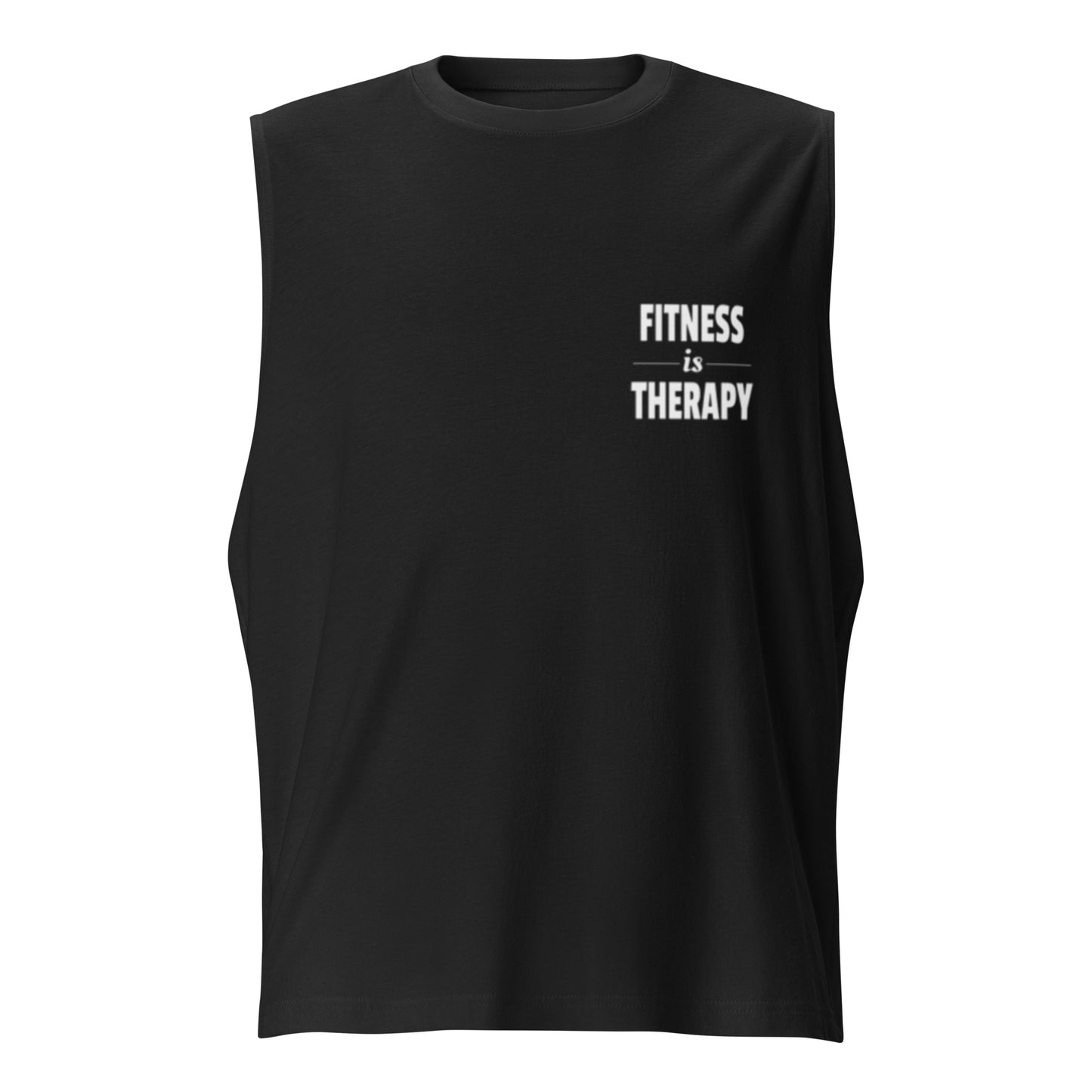 "FITNESS is THERAPY" Muscle Shirt