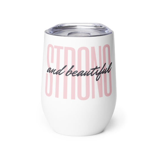 "STRONG" Wine tumbler